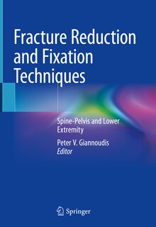 Couverture_Fracture Reduction And Fixation Techniques