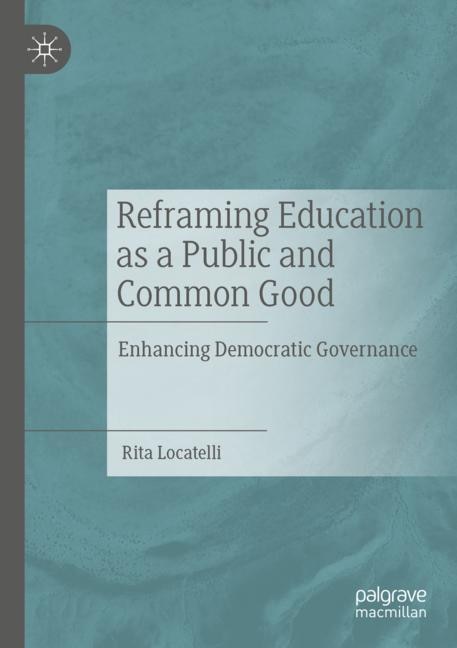Couverture_Reframing Education As A Public And Common Good