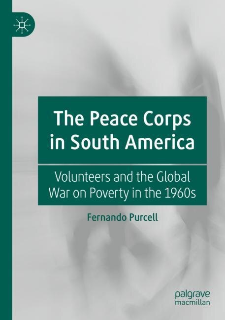 Couverture_The Peace Corps In South America