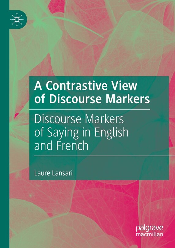 Couverture_A Contrastive View Of Discourse Markers