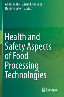 Health And Safety Aspects Of Food Processing Technologies