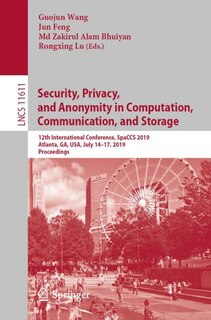 Front cover_Security, Privacy, And Anonymity In Computation, Communication, And Storage