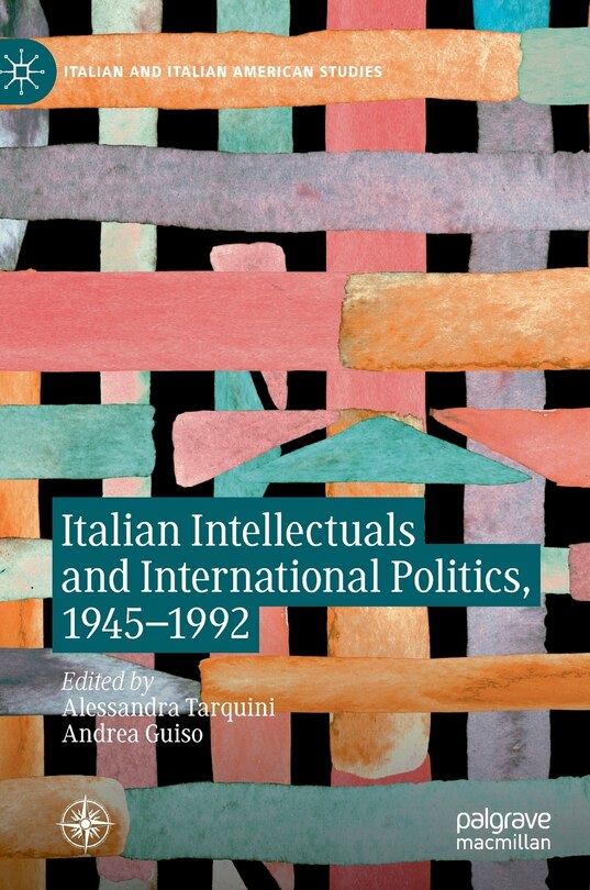 Front cover_Italian Intellectuals And International Politics, 1945-1992