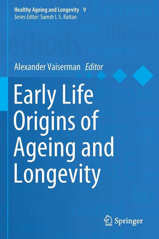 Front cover_Early Life Origins Of Ageing And Longevity