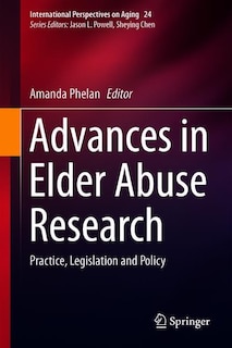 Front cover_Advances In Elder Abuse Research