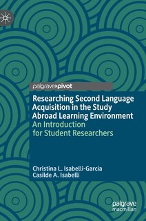 Couverture_Researching Second Language Acquisition In The Study Abroad Learning Environment