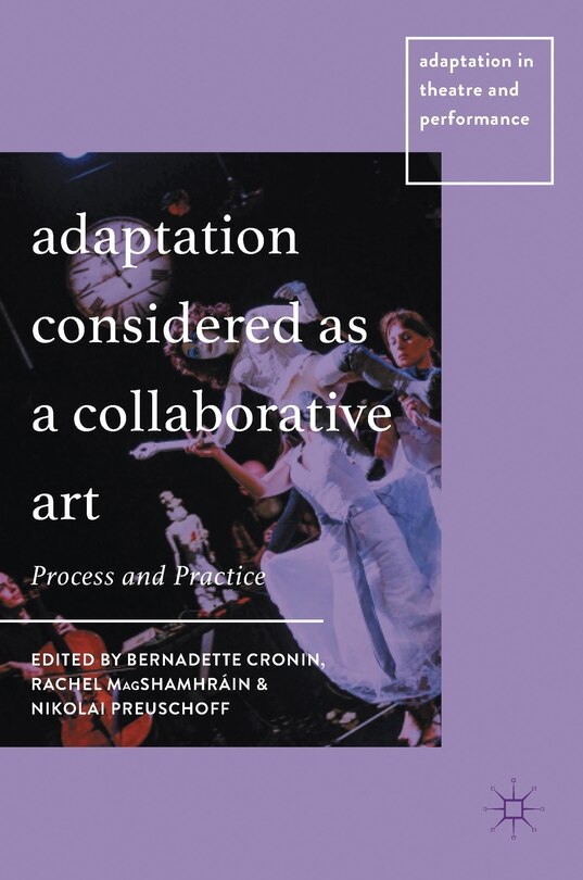 Front cover_Adaptation Considered As A Collaborative Art