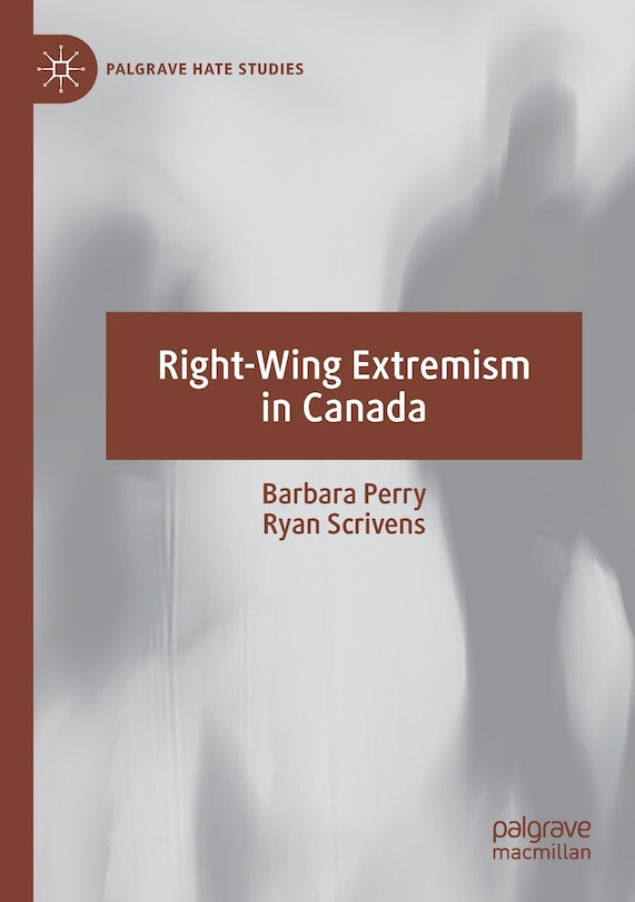 Front cover_Right-wing Extremism In Canada