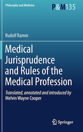 Medical Jurisprudence and Rules of the Medical Profession