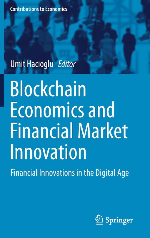 Front cover_Blockchain Economics And Financial Market Innovation