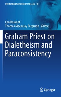 Couverture_Graham Priest On Dialetheism And Paraconsistency