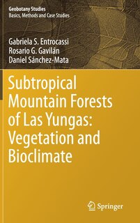 Front cover_Subtropical Mountain Forests Of Las Yungas