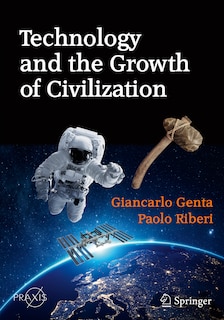 Couverture_Technology And The Growth Of Civilization