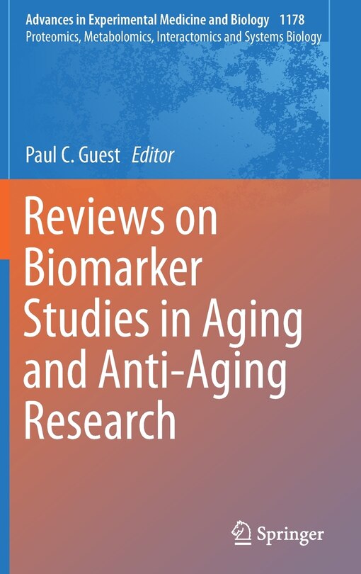 Front cover_Reviews On Biomarker Studies In Aging And Anti-aging Research