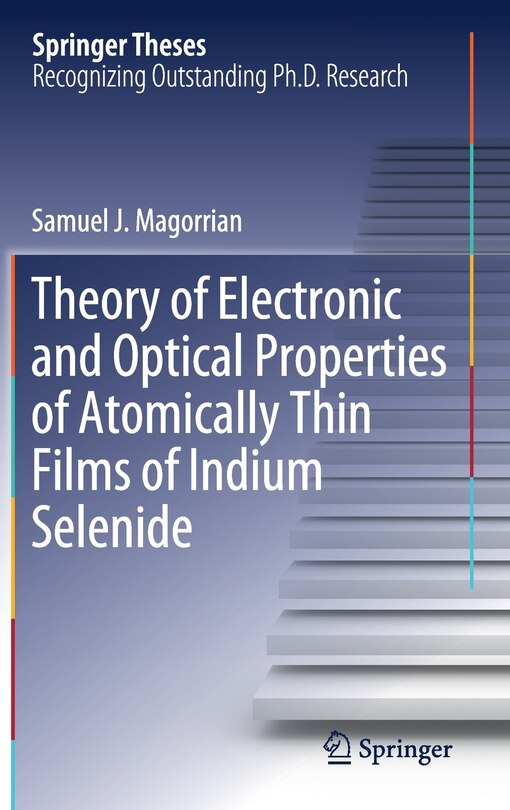 Front cover_Theory Of Electronic And Optical Properties Of Atomically Thin Films Of Indium Selenide
