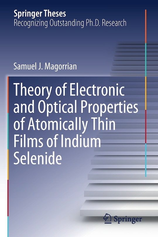 Couverture_Theory Of Electronic And Optical Properties Of Atomically Thin Films Of Indium Selenide