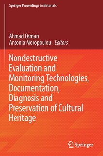 Couverture_Nondestructive Evaluation And Monitoring Technologies, Documentation, Diagnosis And Preservation Of Cultural Heritage