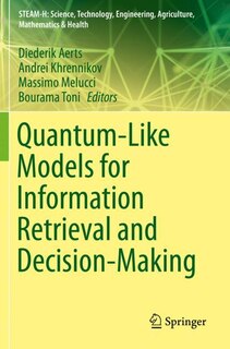 Front cover_Quantum-like Models For Information Retrieval And Decision-making