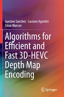 Couverture_Algorithms for Efficient and Fast 3D-HEVC Depth Map Encoding