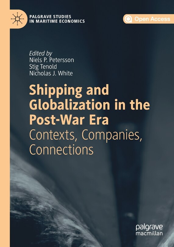 Front cover_Shipping And Globalization In The Post-war Era