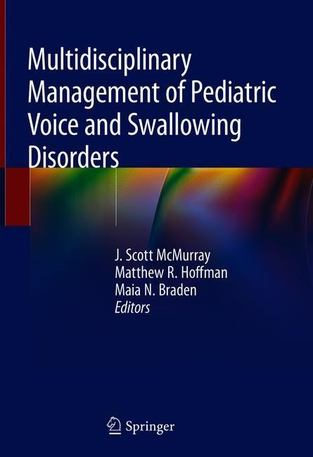 Couverture_Multidisciplinary Management Of Pediatric Voice And Swallowing Disorders