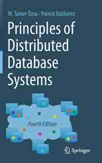 Principles Of Distributed Database Systems by M. Tamer Özsu