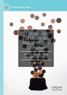 Front cover_The Gender Of Money In Middle English Literature