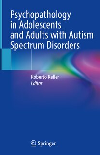 Front cover_Psychopathology In Adolescents And Adults With Autism Spectrum Disorders