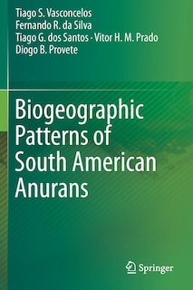 Biogeographic Patterns Of South American Anurans