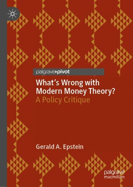 Front cover_What's Wrong With Modern Money Theory?