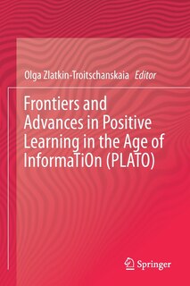 Couverture_Frontiers And Advances In Positive Learning In The Age Of Information (plato)