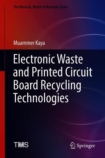 Front cover_Electronic Waste And Printed Circuit Board Recycling Technologies