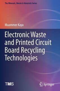 Couverture_Electronic Waste And Printed Circuit Board Recycling Technologies