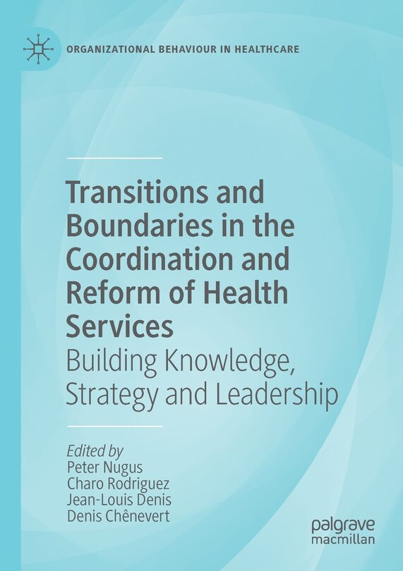 Couverture_Transitions And Boundaries In The Coordination And Reform Of Health Services