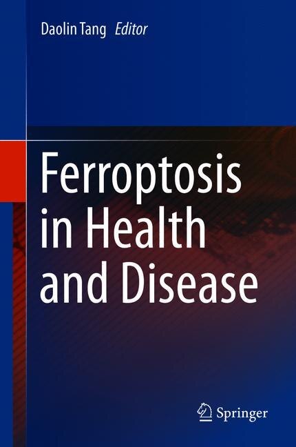 Front cover_Ferroptosis In Health And Disease