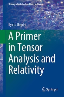 Front cover_A Primer In Tensor Analysis And Relativity