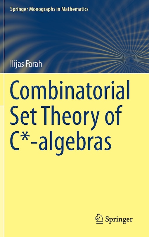 Couverture_Combinatorial Set Theory Of C*-algebras