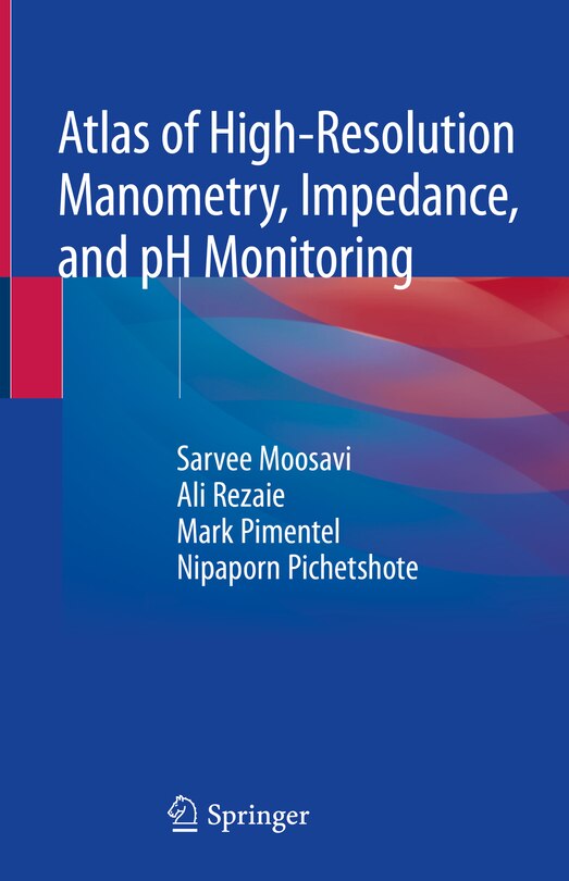 Couverture_Atlas Of High-resolution Manometry, Impedance, And Ph Monitoring
