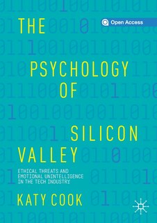 Front cover_The Psychology Of Silicon Valley