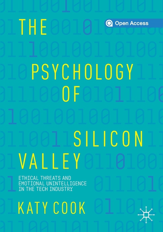 Front cover_The Psychology Of Silicon Valley