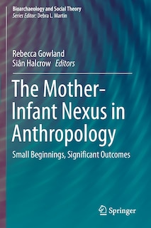Front cover_The Mother-infant Nexus In Anthropology