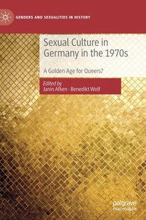 Front cover_Sexual Culture In Germany In The 1970s