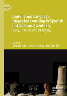 Couverture_Content And Language Integrated Learning In Spanish And Japanese Contexts