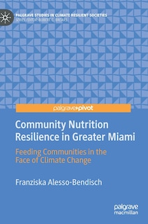 Front cover_Community Nutrition Resilience In Greater Miami