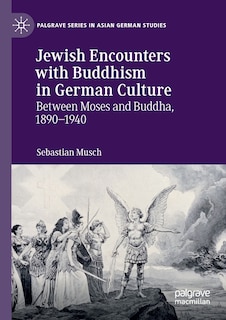 Front cover_Jewish Encounters With Buddhism In German Culture