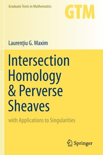 Front cover_Intersection Homology And Perverse Sheaves