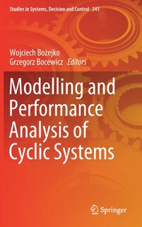 Front cover_Modelling And Performance Analysis Of Cyclic Systems