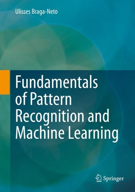 Front cover_Fundamentals Of Pattern Recognition And Machine Learning