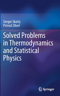Front cover_Solved Problems In Thermodynamics And Statistical Physics