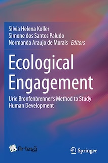 Ecological Engagement: Urie Bronfenbrenner's Method To Study Human Development